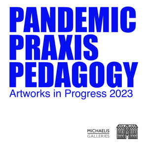 Pandemic Praxis Pedagogy